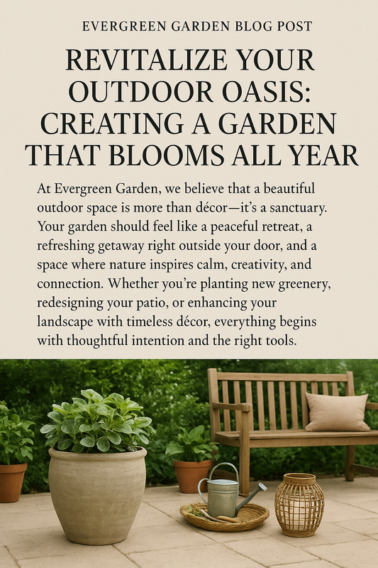 Revitalize Your Outdoor Oasis: Creating a Garden That Blooms All Year
